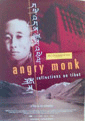Angry Monk