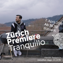 Zürich Premiere: Tranquillo Zürich Premiere: Tranquillo