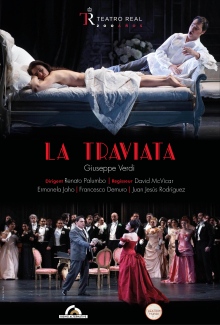 LA TRAVIATA - Aufzeichnung aus dem Teatro Real, Madrid 2015 LA TRAVIATA - Aufzeichnung aus dem Teatro Real, Madrid 2015