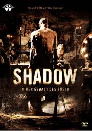 Shadow - In der Gewalt des Bösen