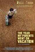 The year my parents went on vacation - O Ano Em Que Meus Pais Saíram De Férias