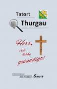 Tatort Thurgau