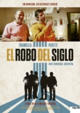 El Robo Del Siglo