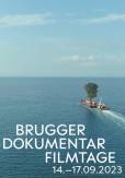 14.9.-17.9.2023 Brugger Dokumentarfilmtage