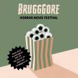 Brugggore Horror Movie Festival (27. – 30. April 2022) – Jetzt Festivalpass zum Early Bird Preis sichern!!