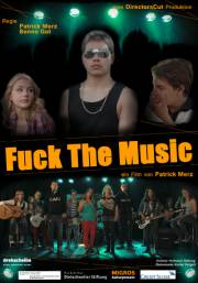 Fuck The Music Fuck The Music