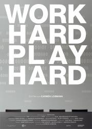 WORK HARD PLAY HARD // Dokumentarfilm von Carmen Losmann im Filmpodium bis 30. Mai