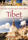 AUF DER SUCHE NACH DEM ALTEN TIBET - kino.talk