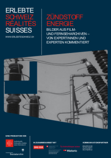 Erlebte Schweiz - Zündstoff Energie - kino.talk Erlebte Schweiz - Zündstoff Energie - kino.talk
