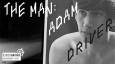 Kino Xenix: [November 2020] The Man: Adam Driver