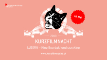 Kurzfilmnacht Luzern Kurzfilmnacht Luzern