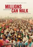 MILLIONS CAN WALK - Premiere