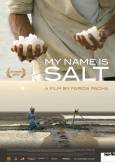MY NAME IS SALT - Premiere