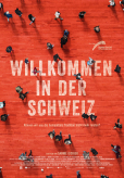 WILLKOMMEN IN DER SCHWEIZ - Premiere