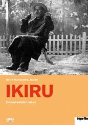 Ikiru - Einmal wirklich Leben 