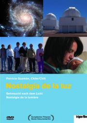 Nostalgia de la luz (Sehnsucht nach dem Licht) von Patricio Guzmán, Chile