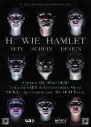 „H. wie Hamlet - Sein. Schein. Design“ in Basel
