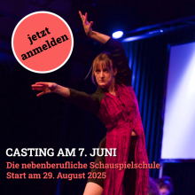 CASTING CALL - DIE NEBENBERUFLICHE SCHAUSPIELAUSBILDUNG CASTING CALL - DIE NEBENBERUFLICHE SCHAUSPIELAUSBILDUNG