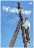 The Light Thief - Svet-Ake