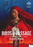 Birds of Passage - Pájaros de verano 
