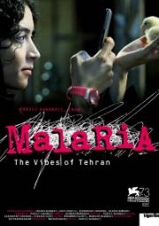 Malaria - The Vibes of Tehran