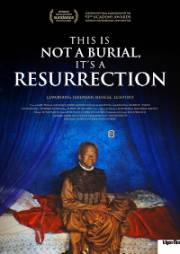 This Is Not A Burial, It's A Resurrection